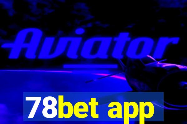 78bet app